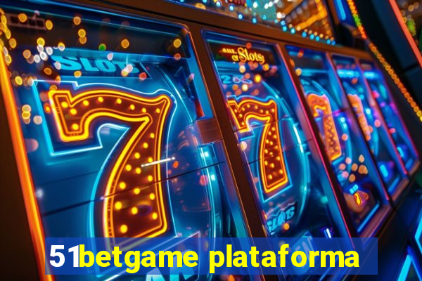 51betgame plataforma